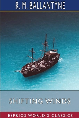 Shifting Winds (Esprios Classics) book