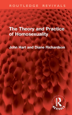 The Theory and Practice of Homosexuality book