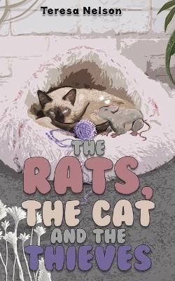 The Rats, the Cat and the Thieves book