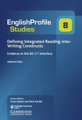 Defining Integrated Reading-into-Writing Constructs: Evidence at the B2–C1 Interface book