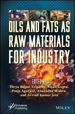 Oils and Fats as Raw Materials for Industry book