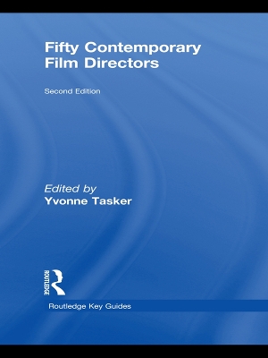 Fifty Contemporary Film Directors by Yvonne Tasker
