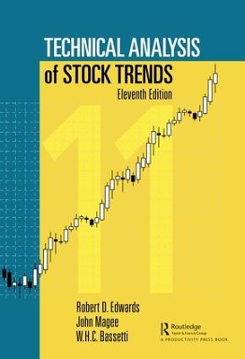 Technical Analysis of Stock Trends, Eleventh Edition by Robert D Edwards