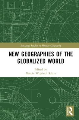 New Geographies of the Globalized World book