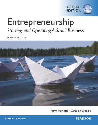 Entrepreneurship: Starting and Operating A Small Business, Global Edition by Steve Mariotti