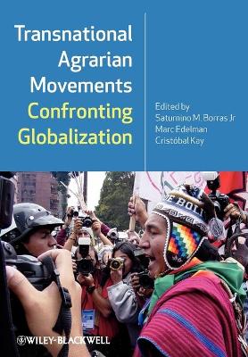 Transnational Agrarian Movements Confronting Globalization book