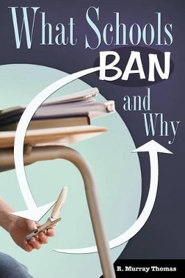 What Schools Ban and Why book