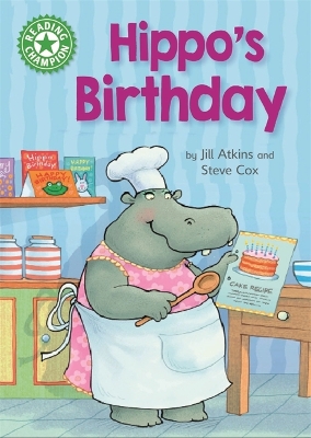 Reading Champion: Hippo's Birthday by Jill Atkins