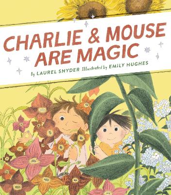 Charlie & Mouse Are Magic: Book 6 book