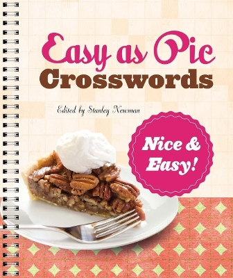 Nice & Easy Easy as Pie Crosswords book