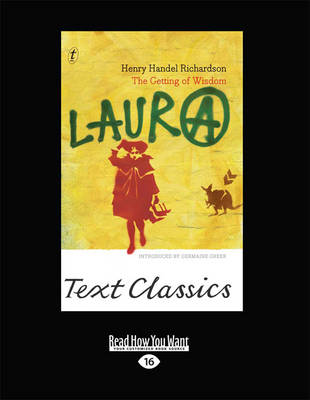 The Getting of Wisdom: Text Classics book