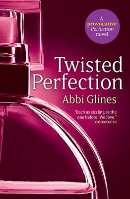 Twisted Perfection by Glines