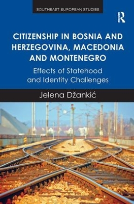 Citizenship in Bosnia and Herzegovina, Macedonia and Montenegro book