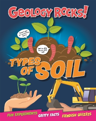 Geology Rocks!: Types of Soil book