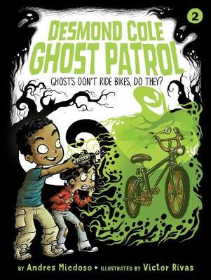 Ghosts Don't Ride Bikes, Do They? book