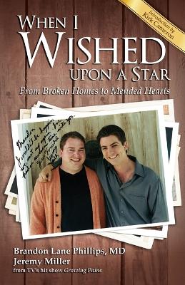 When I Wished upon a Star: From Broken Homes to Mended Hearts book