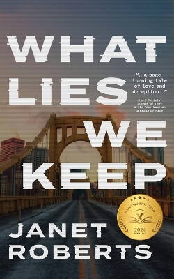 What Lies We Keep by Janet Roberts
