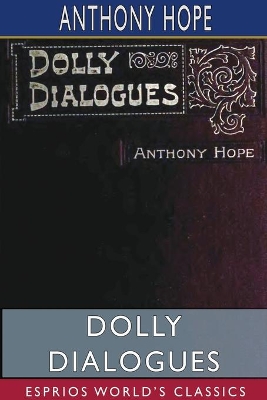 Dolly Dialogues (Esprios Classics) book