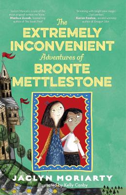 The Extremely Inconvenient Adventures of Bronte Mettlestone book