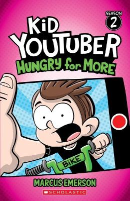 Hungry for More (Kid YouTuber: Season 2) book
