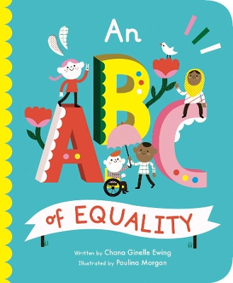 An ABC of Equality: Volume 1 by Chana Ginelle Ewing