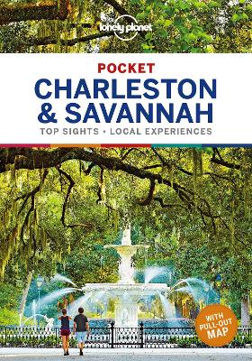 Lonely Planet Pocket Charleston & Savannah by Lonely Planet