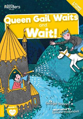 Queen Gail Waits and Wait! book