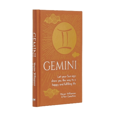 Gemini: Let Your Sun Sign Show You the Way to a Happy and Fulfilling Life book