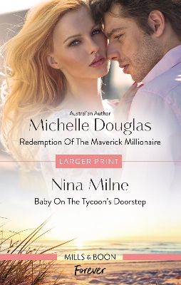 Redemption of the Maverick Millionaire/Baby on the Tycoon's Doorstep by Michelle Douglas
