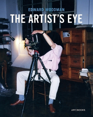 Edward Woodman: The Artist’s Eye book