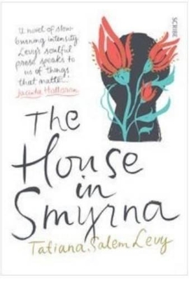 The House In Smyrna by Tatiana Salem Levy