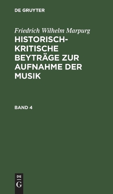 Historisch-kritische Beytr�ge zur Aufnahme der Musik by Friedrich Wilhelm Marpurg