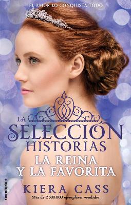 Reina y La Favorita, La. Historias de La Seleccion Vol. 2 book
