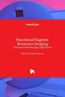 Functional Magnetic Resonance Imaging: Advanced Neuroimaging Applications book