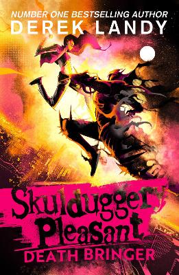 Skulduggery Pleasant (6) – Death Bringer by Derek Landy