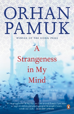 Strangeness in My Mind by Orhan Pamuk