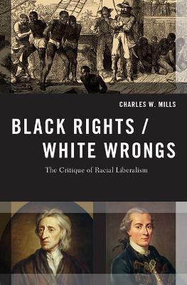 Black Rights/White Wrongs book