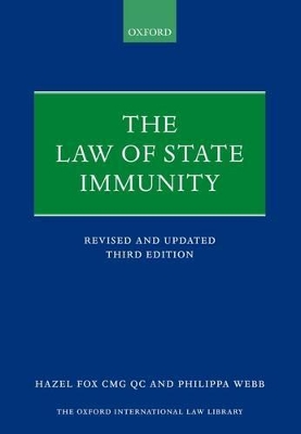 The Law of State Immunity by Hazel Fox, QC