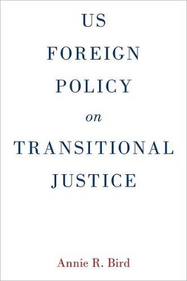 US Foreign Policy on Transitional Justice book