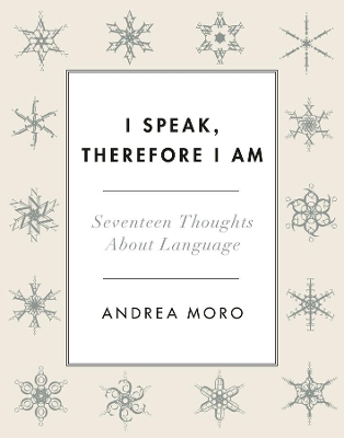 I Speak, Therefore I Am book