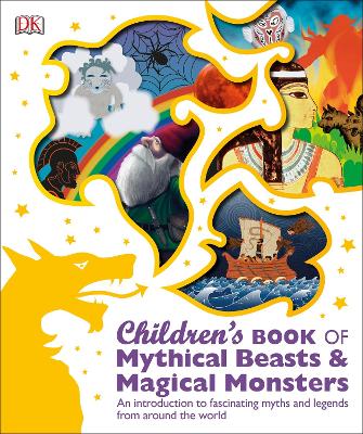 Children's Book of Mythical Beasts and Magical Monsters book