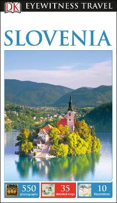 DK Eyewitness Travel Guide Slovenia by DK Eyewitness