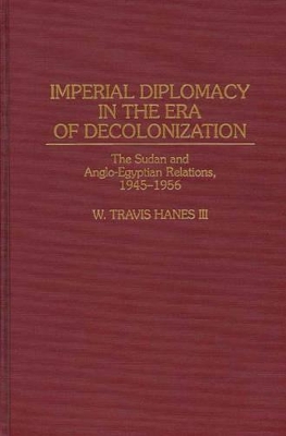 Imperial Diplomacy in the Era of Decolonization book