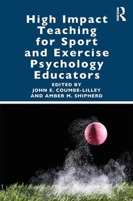 High Impact Teaching for Sport and Exercise Psychology Educators book