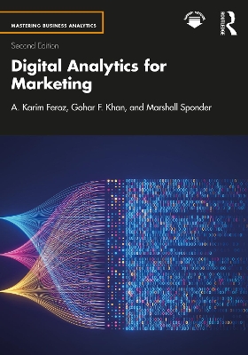 Digital Analytics for Marketing by A. Karim Feroz