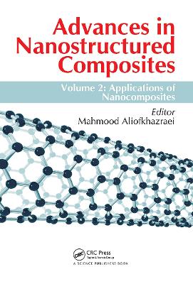 Advances in Nanostructured Composites: Volume 2: Applications of Nanocomposites book