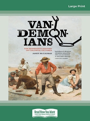 Vandemonians: The Repressed History of Colonial Victoria by Janet McCalman