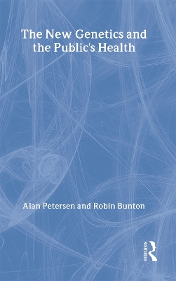 New Genetics and The Public's Health book