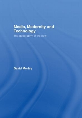 Media, Modernity and Technology book