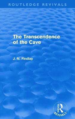 The Transcendence of the Cave by John Niemeyer Findlay